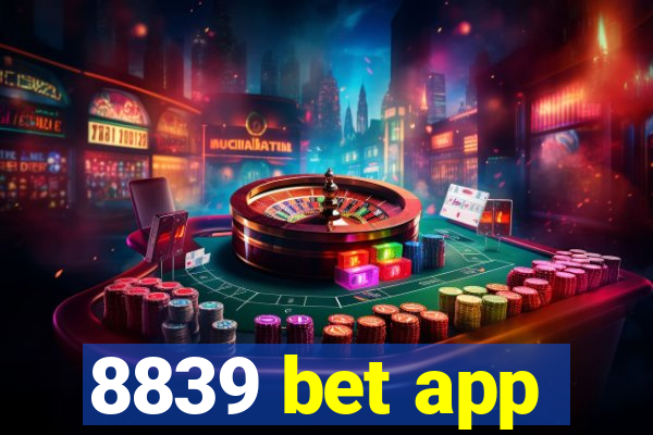 8839 bet app